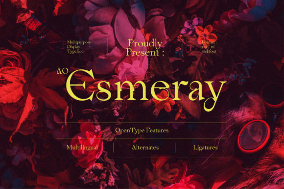 AO Esmeray: A Classy Display Font