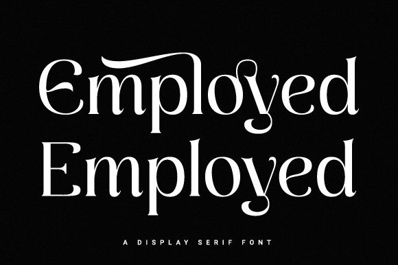 Employed: A Serif Font for Clear, Strong Campaigns