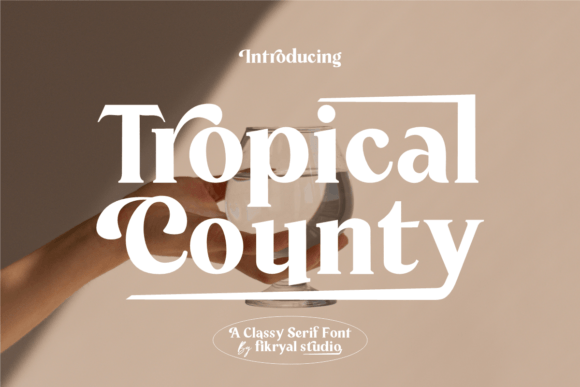 Tropical County Font for Web Design